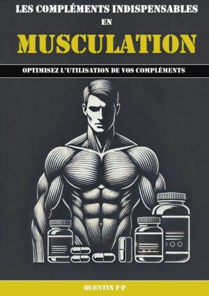 Ebook : Les compléments indispensables en musculation