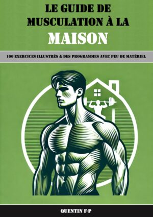 Ebook : Le guide de musculation à la maison